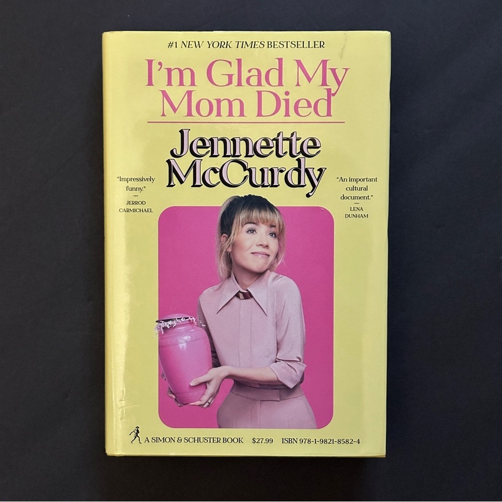 I'm Glad My Mom Died by Jennette McCurdy | Memoir | Hardcover Book